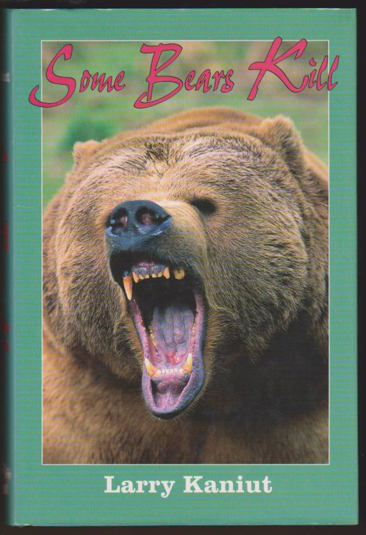 SOME BEARS KILL True Life Tales of Terror