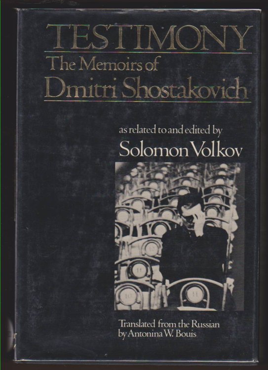 TESTIMONY The Memoirs of Dmitri Shostakovich