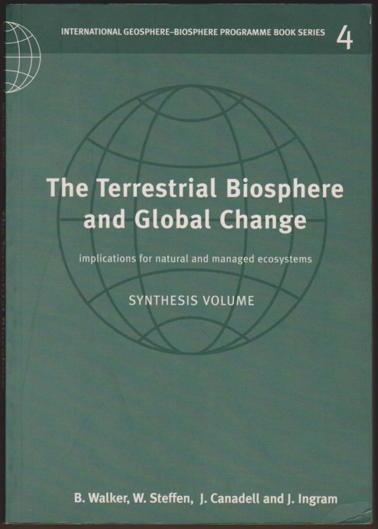 THE TERRESTRIAL BIOSPHERE AND GLOBAL CHANGE Implications for Natural and Managed Ecosystems