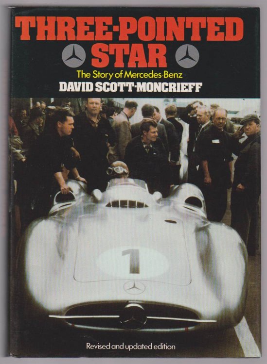 THREE-POINTED STAR (REVISED AND UPDATED EDITION) The Story of Mercedes Benz