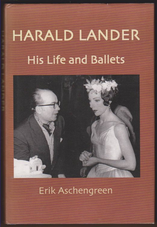 HARALD LANDER - HIS LIFE AND BALLETS