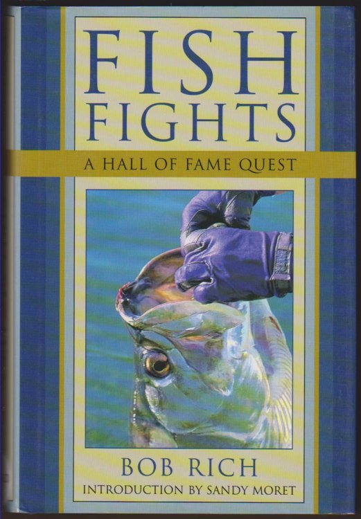 FISH FIGHTS A Hall of Fame Quest