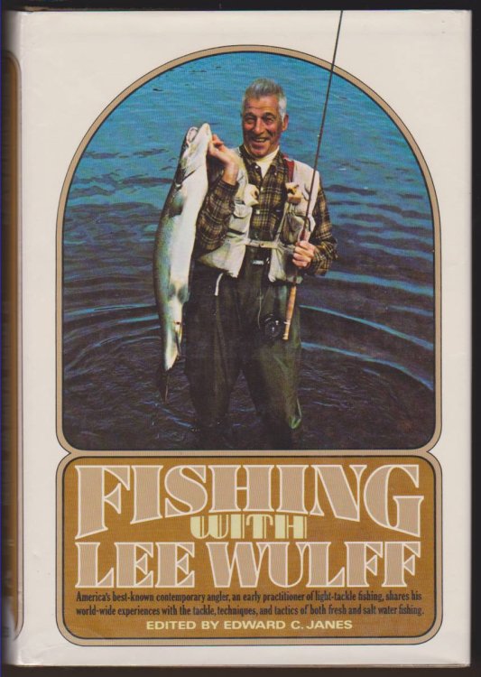 FISHING WITH LEE WULFF
