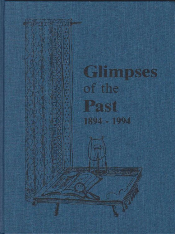 GLIMPSES OF THE PAST 1894-1994