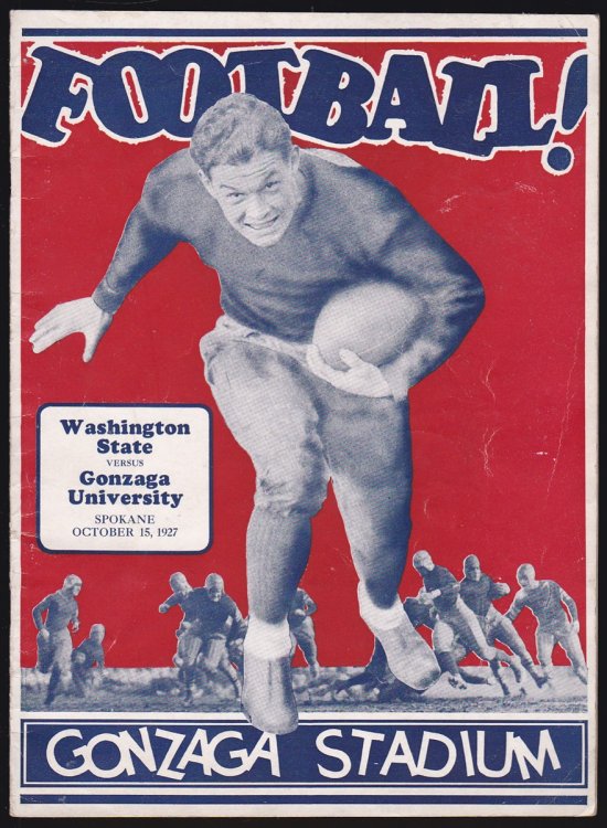 OFFICIAL SOUVENIR PROGRAM WASHINGTON STATE COLLEGE VERSUS GONZAGA UNIVERSITY FOOTBALL. GONZAGA STADIUM, SPOKANE, WASH. SATURDAY, OCTOBER 15, 1927