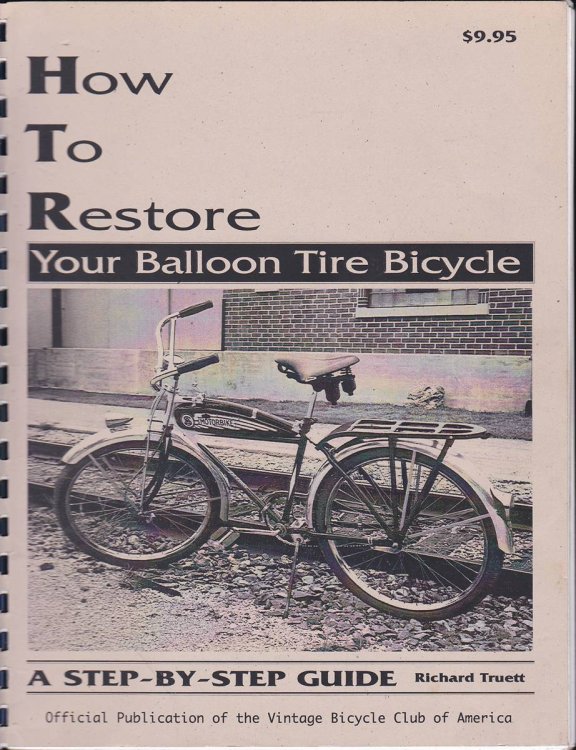 HOW TO RESTORE YOUR BALLOON TIRE BICYCLE A Step-By-Step Guide