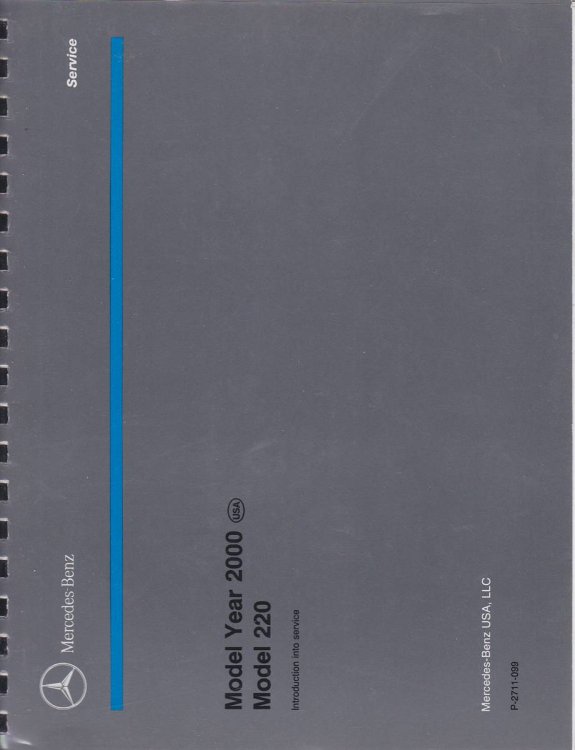 MERCEDES-BENZ MODEL YEAR 2000 MODEL 220 SERVICE MANUAL P-2711-099 Introduction Into Service