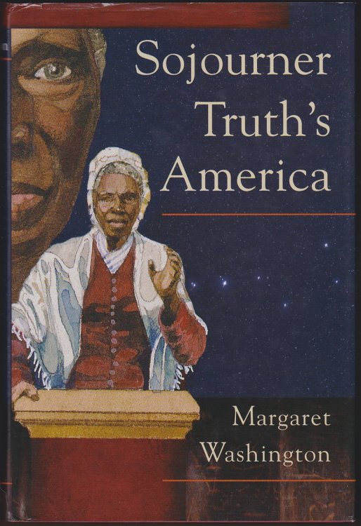 SOJOURNER TRUTH'S AMERICA