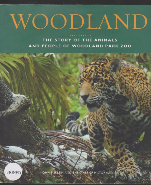 WOODLAND The Story of the Animals and People of Woodland Park Zoo