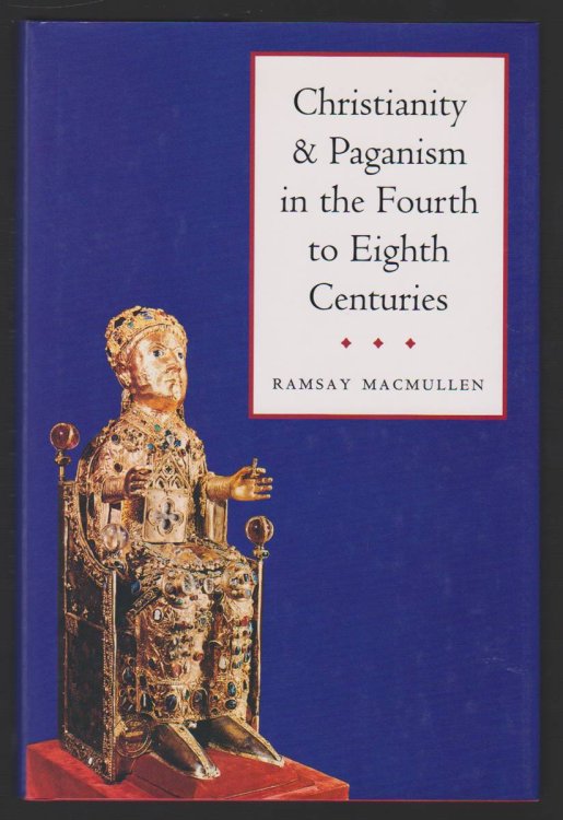 CHRISTIANITY AND PAGANISM IN THE FOURTH TO EIGHTH CENTURIES