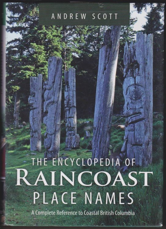 ENCYCLOPEDIA OF RAINCOAST PLACE NAMES