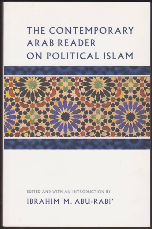 THE CONTEMPORARY ARAB READER ON POLITICAL ISLAM