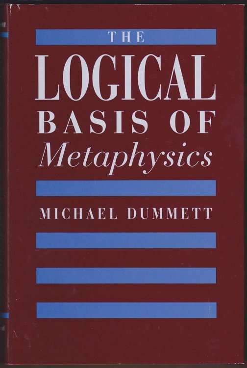 THE LOGICAL BASIS OF METAPHYSICS