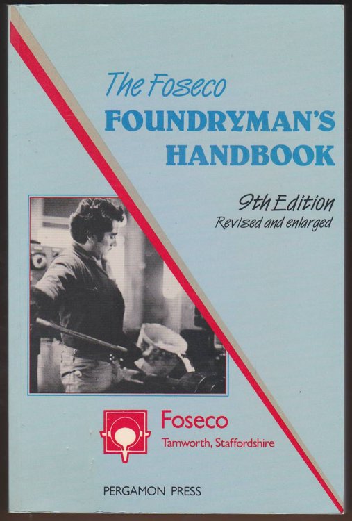 FOUNDRYMAN'S HANDBOOK, NINTH EDITION Facts, Figures, & Formulae