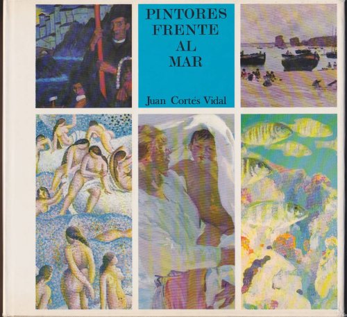 PINTORES FRENTE AL MAR Painters before the Sea; Peintres Face a La Mar; Kunstler Am Meer