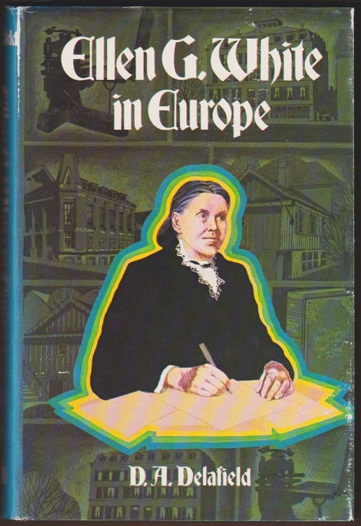 ELLEN G. WHITE IN EUROPE, 1885-1887 Prepared from Ellen G. White Papers and European Historical Sources