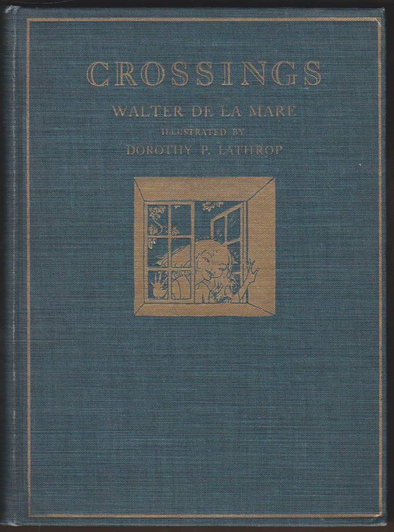 CROSSINGS A Fairy Play by Walter De La Mare. with Music by C. Armstrong Gibbs.