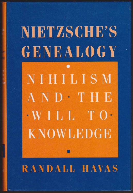 NIETZSCHE'S GENEALOGY Nihilism and the Will to Knowledge