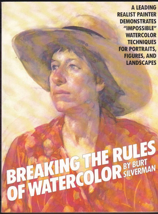 BREAKING THE RULES OF WATERCOLOR