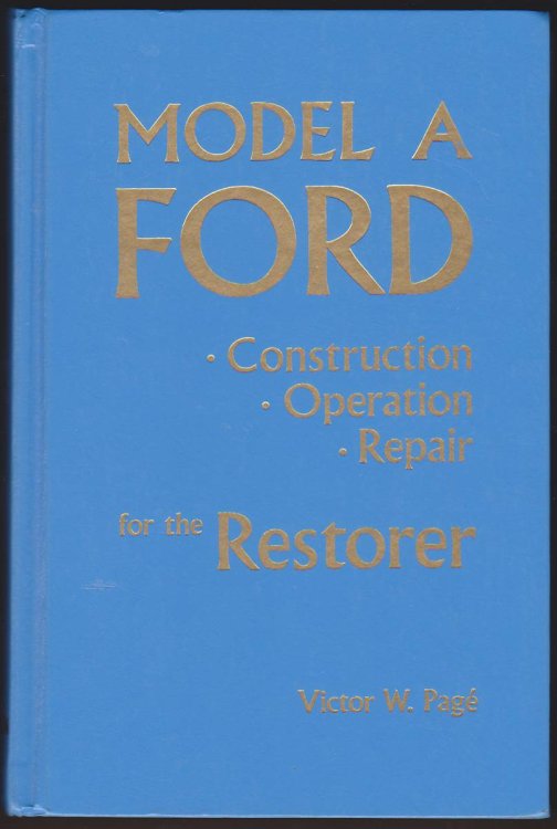 MODEL A FORD Construction, Operation, Repair for the Restorer