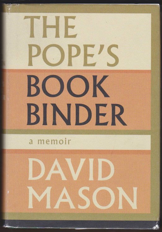 THE POPE'S BOOKBINDER A Memoir