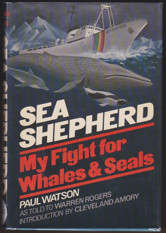 Image for SEA SHEPHERD My Fight for Whales and Seals SEA SHEPHERD My Fight for Whales and Seals