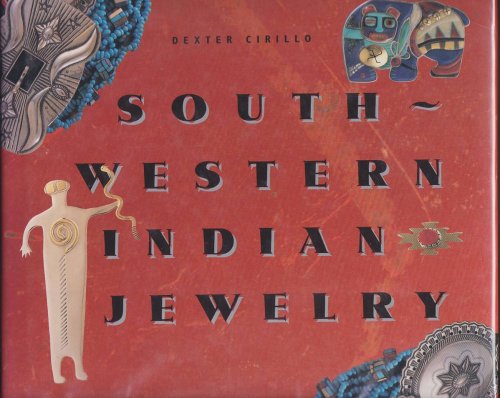 Image for SOUTHWESTERN INDIAN JEWELRY SOUTHWESTERN INDIAN JEWELRY