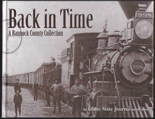 Image for BACK IN TIME A Bannock County Collection BACK IN TIME A Bannock County Collection