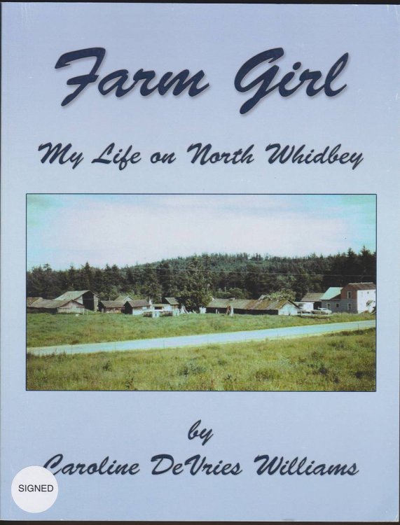 FARM GIRL: MY LIFE ON NORTH WHIDBEY