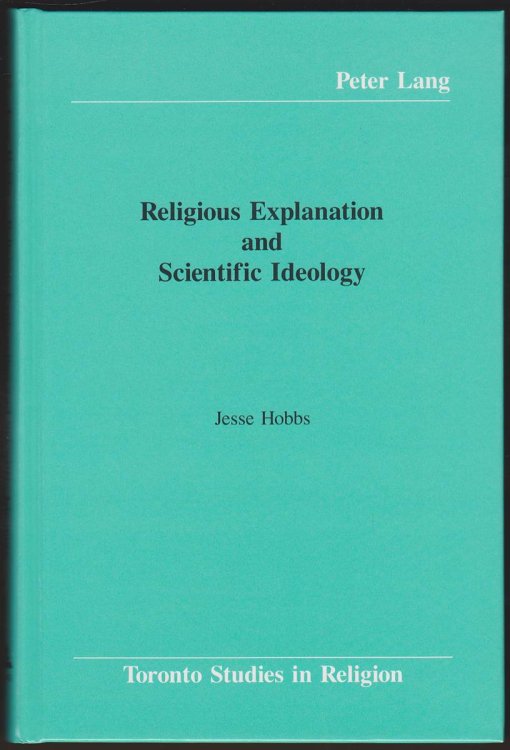 RELIGIOUS EXPLANATION AND SCIENTIFIC IDEOLOGY