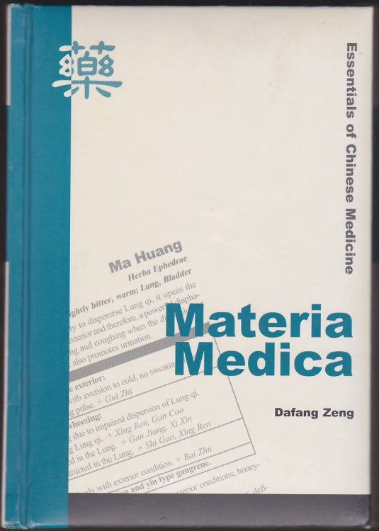 MATERIA MEDICA Essentials of Chinese Medicine
