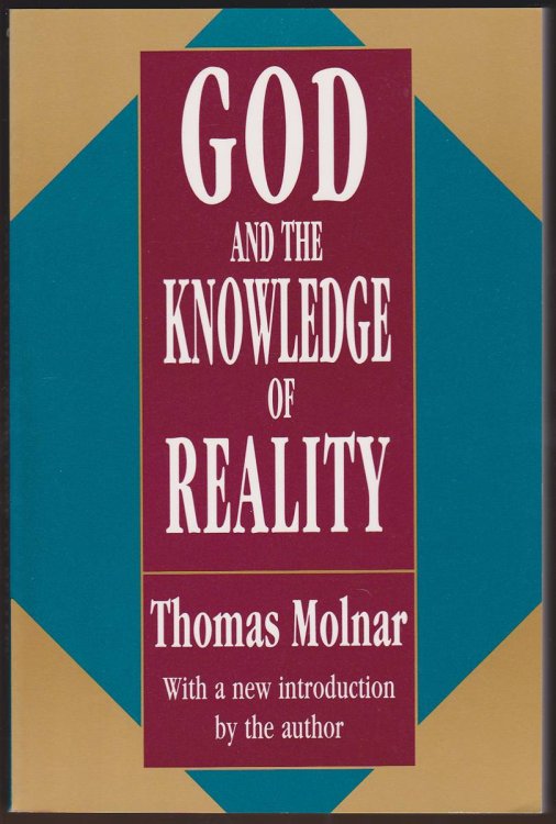 GOD AND THE KNOWLEDGE OF REALITY