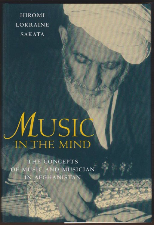 MUSIC IN THE MIND The Concepts of Music and Musician in Afghanistan