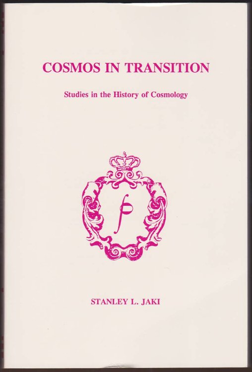 COSMOS IN TRANSITION Studies in the History of Cosmology