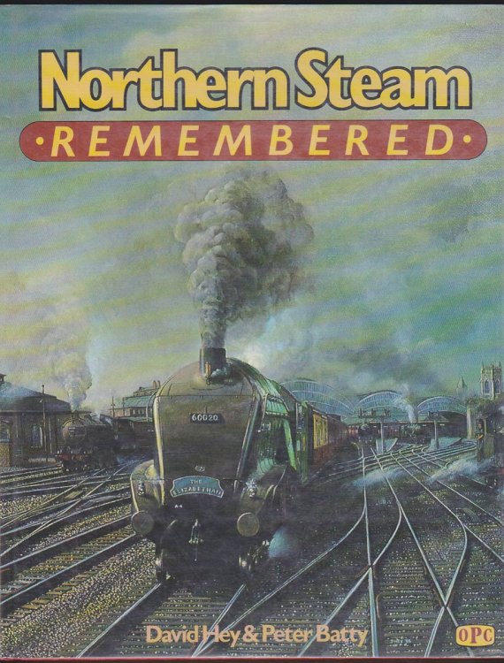 NORTHERN STEAM REMEMBERED