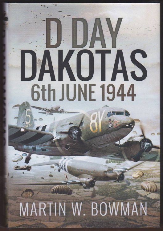 D-DAY DAKOTAS 6th June 1944