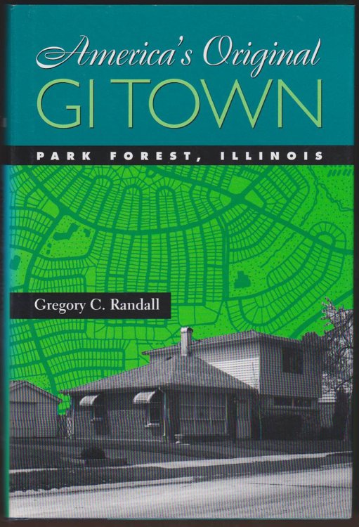 AMERICA'S ORIGINAL GI TOWN Park Forest, Illinois