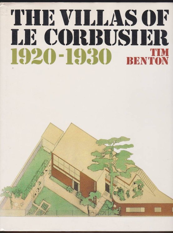 THE VILLAS OF LE CORBUSIER, 1920-1930 With Photographs in the Lucien Herve Collection