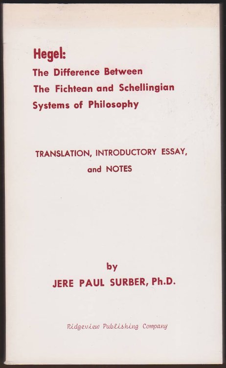 HEGEL The Difference between the Fichtean and Schellingian Systems of Philosophy