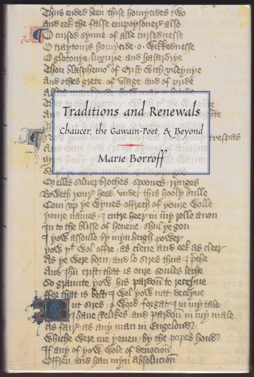 TRADITIONS AND RENEWALS Chaucer, the Gawain-Poet, & Beyond