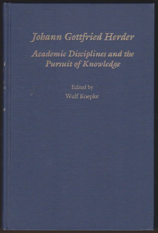 JOHANN GOTTFRIED HERDER Academic Disciplines and the Pursuit of Knowledge