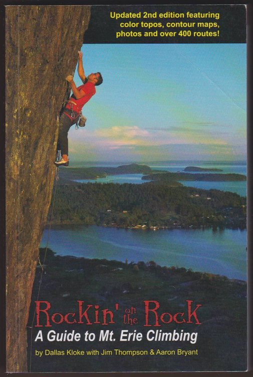 ROCKIN' ON THE ROCK A GUIDE TO MOUNT ERIE ROCK CLIMBING A Guide to Mount Erie Rock Climbing