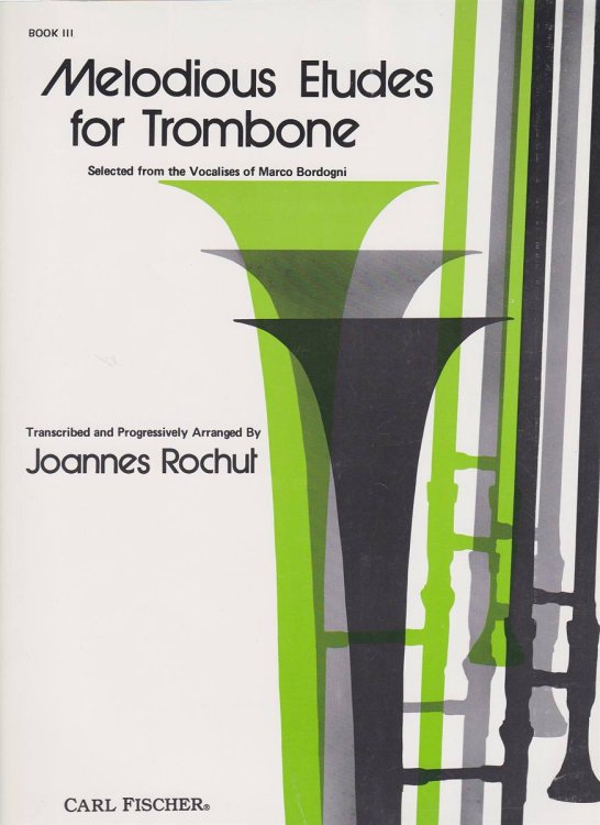MELODIOUS ETUDES FOR TROMBONE SELECTED FROM THE VOCALISES OF MARCO BORDOGNI BOOK 3