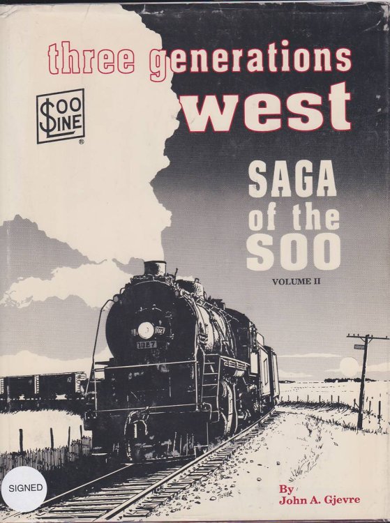 THREE GENERATIONS WEST Saga of the Soo, Vol. II
