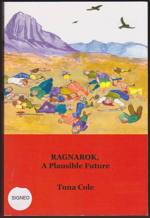 RAGNAROK, A PLAUSIBLE FUTURE