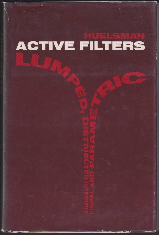 ACTIVE FILTERS Lumped, Distributed, Integrated, Digital, and Parametric