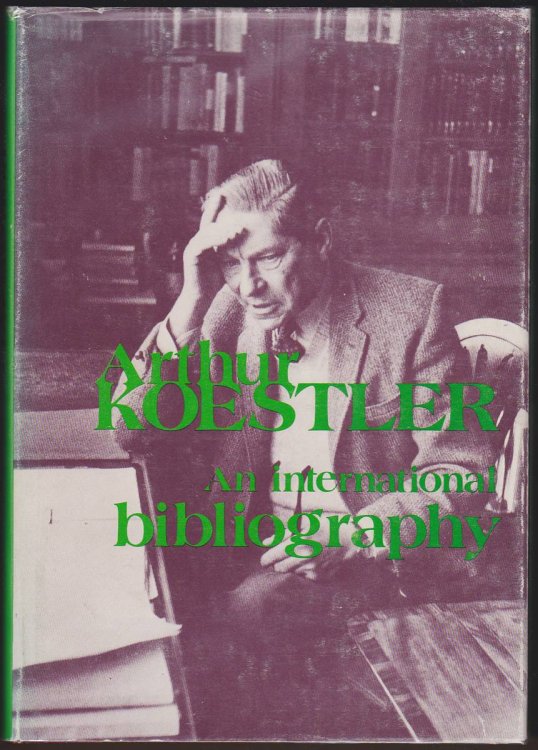 ARTHUR KOESTLER An International Bibliography