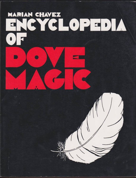 THE MARIAN CHAVEZ ENCYCLOPEDIA OF DOVE MAGIC