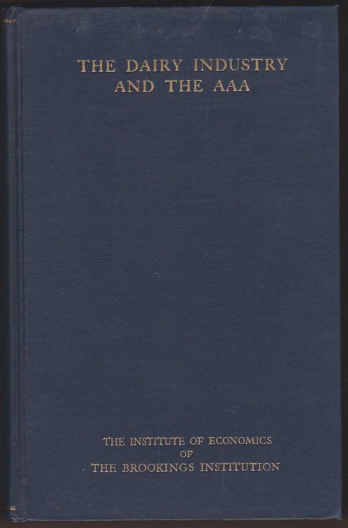 THE DAIRY INDUSTRY AND THE AAA