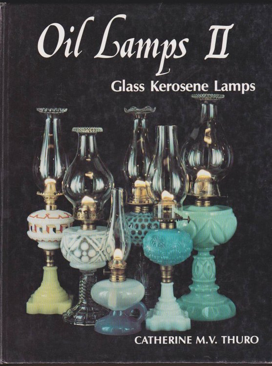 OIL LAMPS II Glass Kerosene Lamps